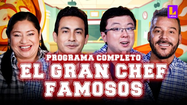 El Gran Chef Famosos, La Academia – Viernes 09 de agosto – PROGRAMA COMPLETO