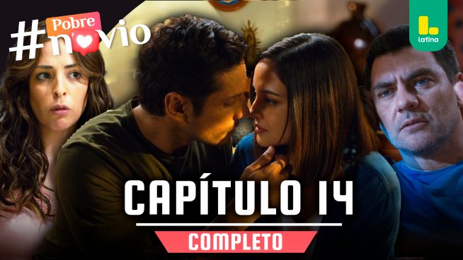 POBRE NOVIO – CAPÍTULO 14 COMPLETO: Jueves 19 de diciembre