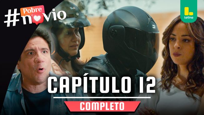 POBRE NOVIO – CAPÍTULO 12 COMPLETO: Martes 17 de diciembre