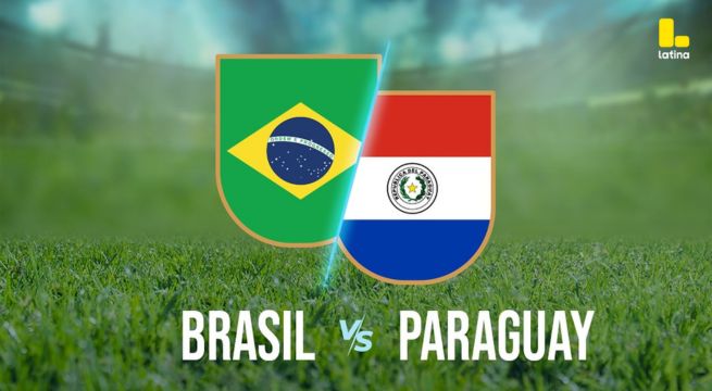 Brasil vs Paraguay EN VIVO por Latina: Aquí el LINK oficial, hora, alineaciones y más del partido por Eliminatorias