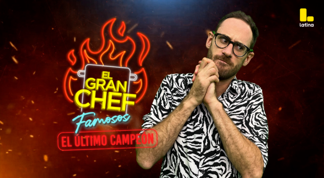 El Gran Chef Famosos, El Último Campeón: Encuesta de hoy, viernes 01 de agosto