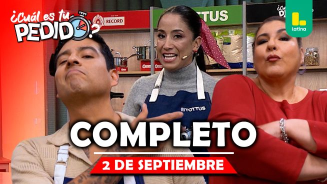 ¿Cuál es tu pedido? – Martes 2 de septiembre– PROGRAMA COMPLETO