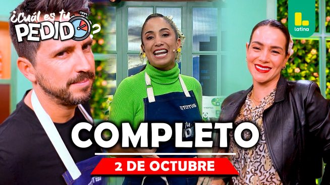 ¿Cuál es tu pedido? – Jueves 2 de octubre – PROGRAMA COMPLETO