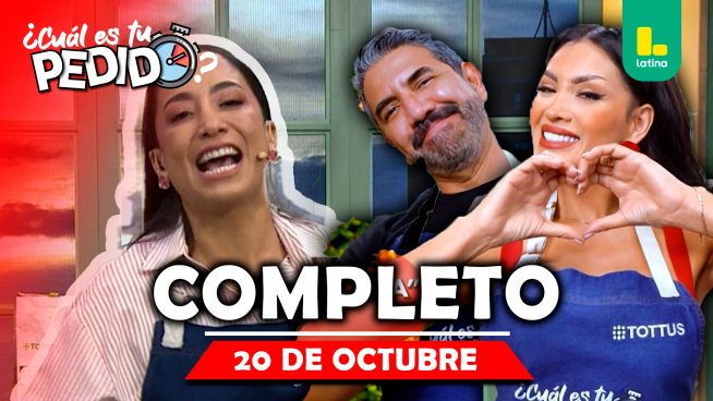 ¿Cuál es tu pedido? – Lunes 20 de octubre – PROGRAMA COMPLETO