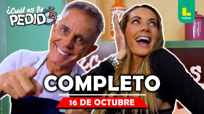¿Cuál es tu pedido? – Jueves 16 de octubre – PROGRAMA COMPLETO