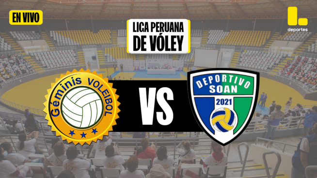 Liga Peruana de Vóley por Latina: Revive AQUÍ el partido entre Deportivo Géminis vs Deportivo Soan