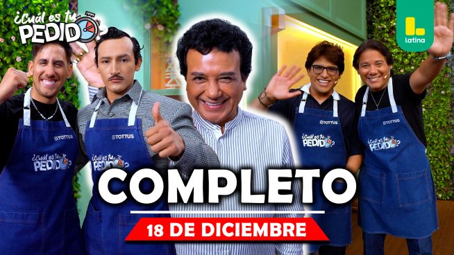 ¿Cuál es tu pedido? Jueves 18 de diciembre – PROGRAMA COMPLETO