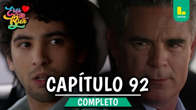 ERES MI BIEN – CAPÍTULO 92 COMPLETO: Miércoles 24 de diciembre