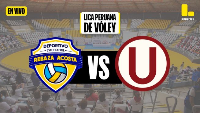 Liga Peruana de Vóley por Latina: Revive AQUÍ el partido entre Rebaza Acosta vs Universitario de Deportes