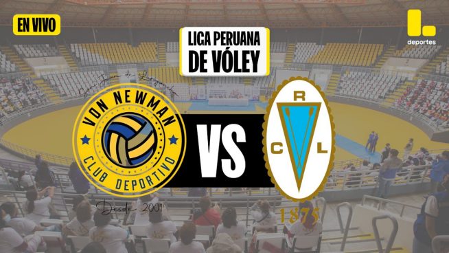 Liga Peruana de Vóley por Latina: Revive AQUÍ el partido entre Von Newman vs Club Regatas Lima