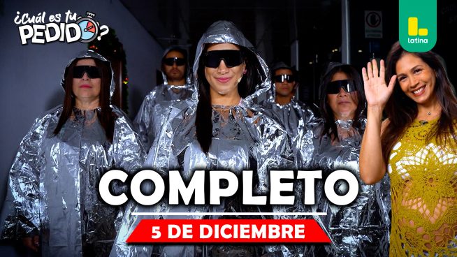 ¿Cuál es tu pedido? – Viernes 05 de diciembre – PROGRAMA COMPLETO