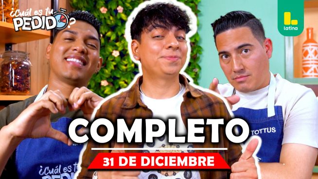 ¿Cuál es tu pedido? Miércoles 31 de diciembre – PROGRAMA COMPLETO