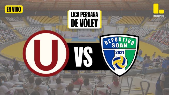 Liga Peruana de Vóley por Latina: Revive AQUÍ el partido entre Universitario de Deportes vs Deportivo Soan