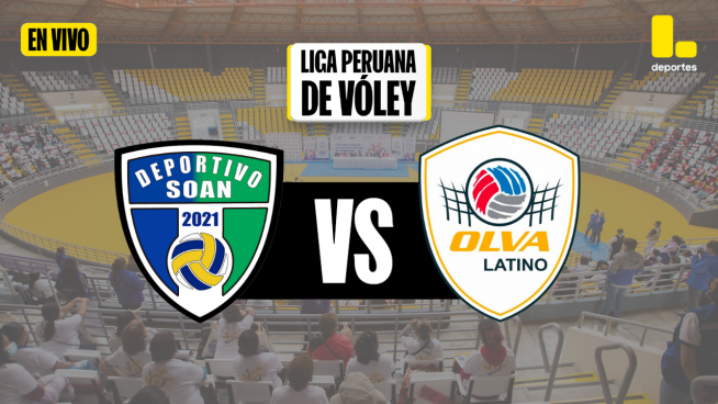 Liga Peruana de Vóley por Latina: Revive AQUÍ el partido entre Deportivo Soan vs Olva Latino