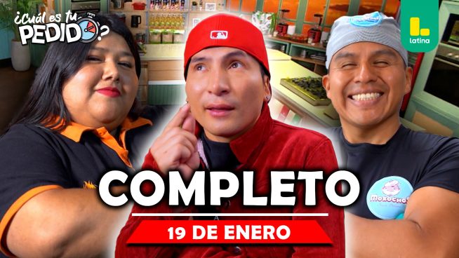 ¿CUÁL ES TU PEDIDO? Lunes 19 de Enero – PROGRAMA COMPLETO
