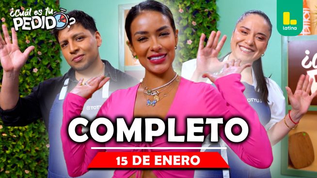 ¿CUÁL ES TU PEDIDO? Jueves 15 de Enero – PROGRAMA COMPLETO