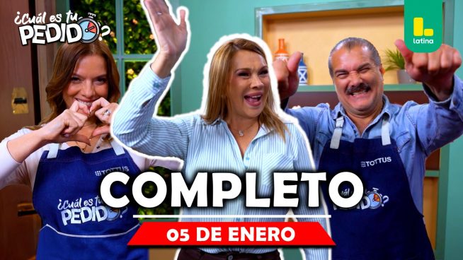 ¿Cuál es tu pedido? Lunes 5 de Enero – PROGRAMA COMPLETO