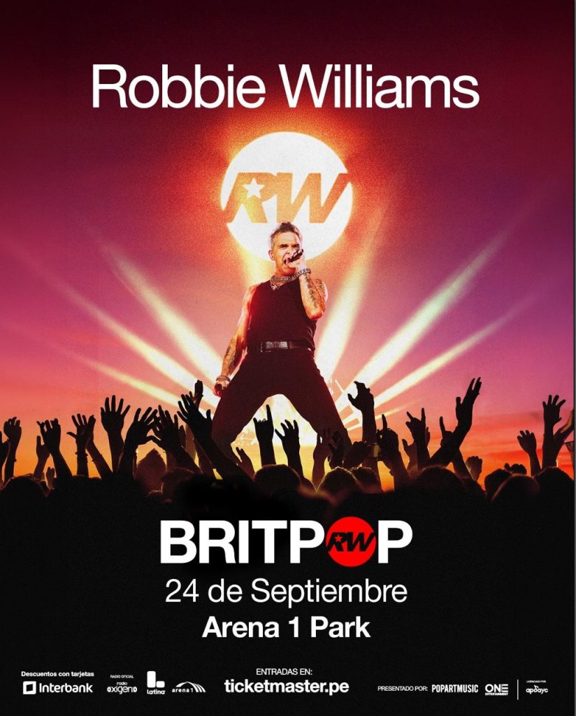 ¡ROBBIE WILLIAMS EN LIMA! LA ESTRELLA BRITÁNICA LLEGARÁ POR PRIMERA VEZ AL PERÚ PARA PRESENTARSE EN LA RENOVADA ARENA 1 PARK