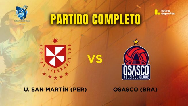 Sudamericano de Vóley por Latina: Revive AQUÍ el partido entre Universidad San Martín (Perú) vs Osasco (Brasil)
