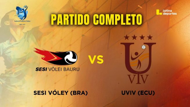 Sudamericano de Vóley por Latina: Revive AQUÍ el partido entre Sesi vs Club UNIV