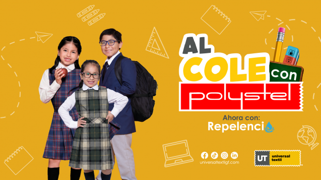 Uniformes escolares confeccionados con tejidos Polystel, innovación con repelencia a líquidos que ganan protagonismo en la campaña escolar
