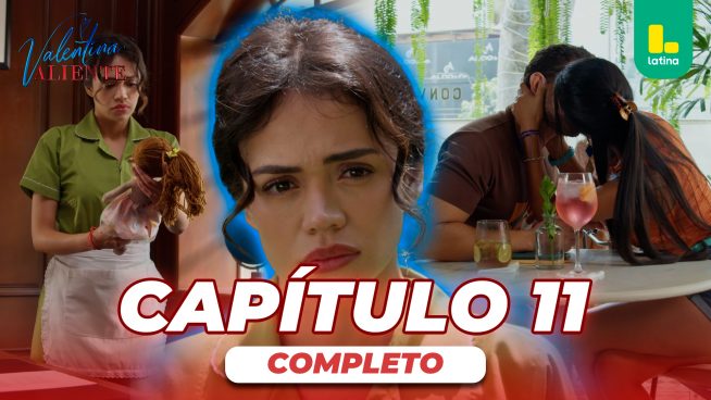 Valentina Valiente – Capítulo 11 completo – Miércoles 18 de marzo