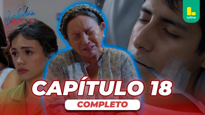 Valentina Valiente – Capítulo 18 completo – viernes 27 de marzo