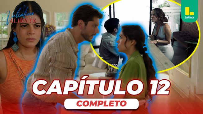 Valentina Valiente – Capítulo 12 completo – Jueves 19 de marzo